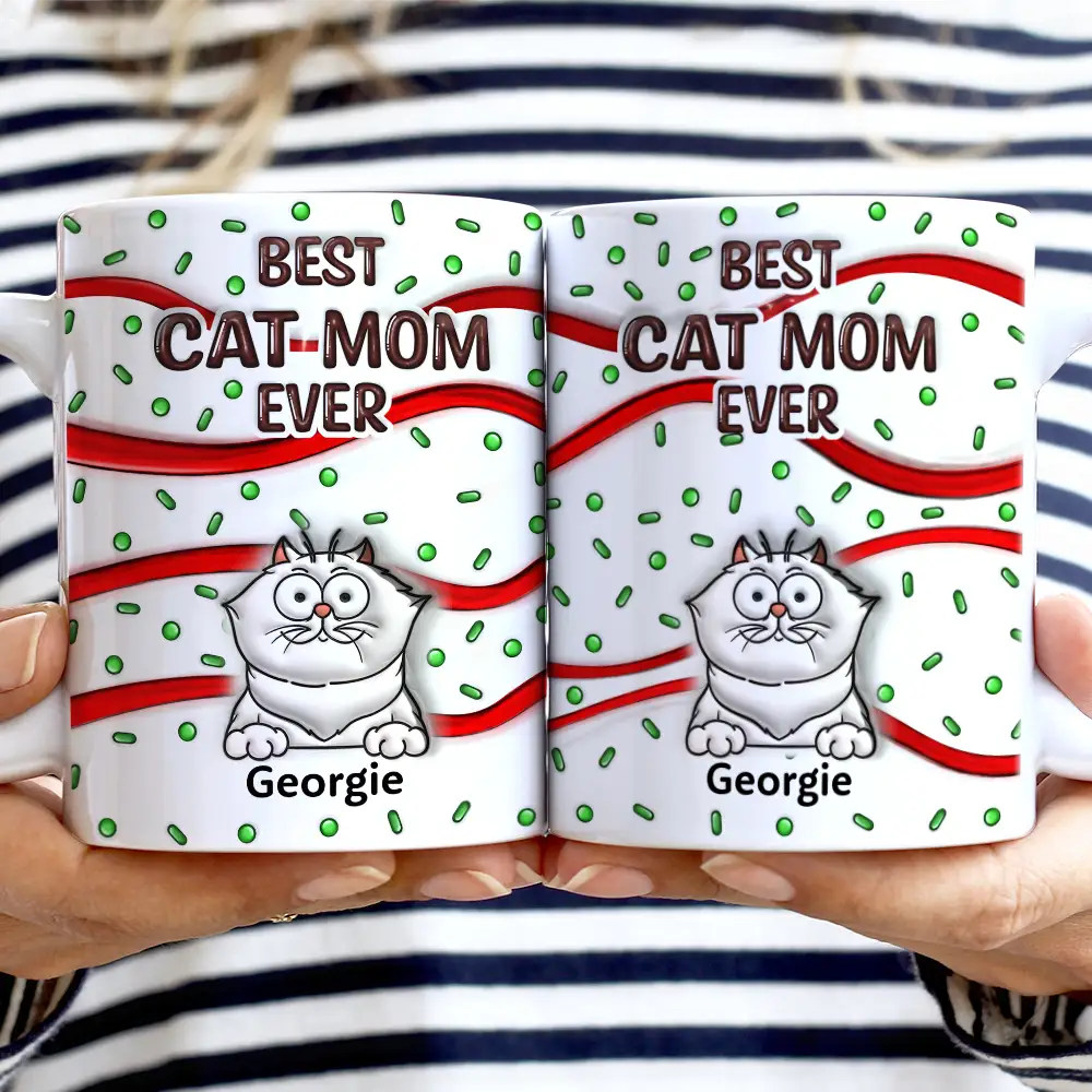 Pet Lovers, Pet Mom - Funny Pet Best Dog Cat Mom Ever - 3D Inflated Effect Printed Mug, Personalized White Edge-to-Edge Mug
